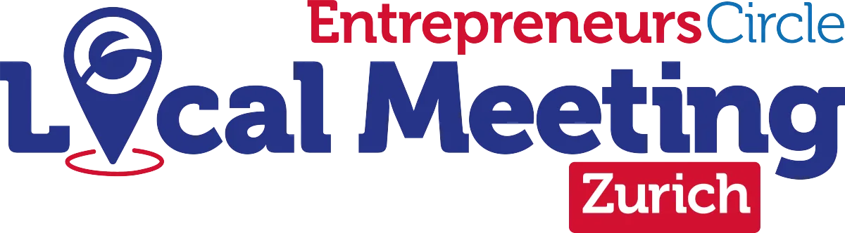 Entrepreneurs Circle Local Meeting Zurich